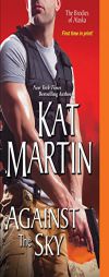 Against the Sky by Kat Martin Paperback Book