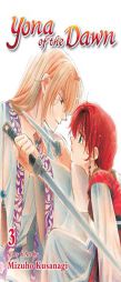 Yona of the Dawn, Vol. 3 by Mizuho Kusanagi Paperback Book