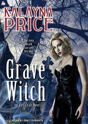 Grave Witch (Alex Craft) by Kalayna Price Paperback Book