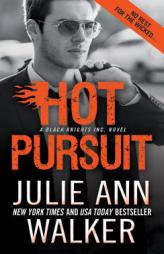 Hot Pursuit by Julie Ann Walker Paperback Book
