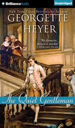 The Quiet Gentleman by Georgette Heyer Paperback Book