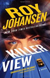 Killer View by Roy Johansen Paperback Book