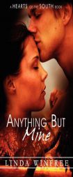 Anything But Mine (Hearts of the South) by Linda Winfree Paperback Book