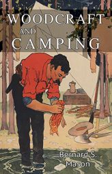 Woodcraft and Camping by Bernard S. Mason Paperback Book
