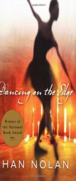 Dancing on the Edge by Han Nolan Paperback Book
