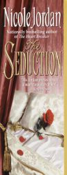 The Seduction by Nicole Jordan Paperback Book