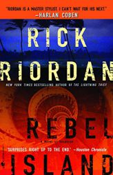 Rebel Island by Rick Riordan Paperback Book
