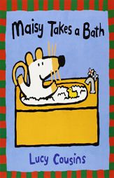 Maisy Takes a Bath by Lucy Cousins Paperback Book