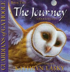 Guardians of GaHoole, Book Two: The Journey (Guardians of Ga'hoole) by Kathryn Lasky Paperback Book