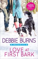 Love at First Bark by Debbie Burns Paperback Book