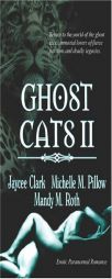 Ghost Cats 2 by Mandy M. Roth Paperback Book