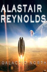 Galactic North (The Revelation Space Series) by Alastair Reynolds Paperback Book