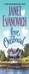 Love Overboard by Janet Evanovich Paperback Book