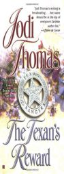 The Texan's Reward by Jodi Thomas Paperback Book