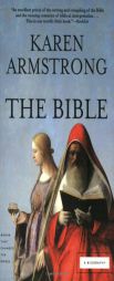 The Bible: A Biography by Karen Armstrong Paperback Book