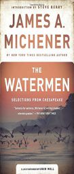 The Watermen: Selections from Chesapeake by James A. Michener Paperback Book
