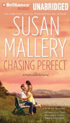 Chasing Perfect: A Fool's Gold Romance by Susan Mallery Paperback Book