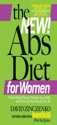 The New Abs Diet for Women: The Six-Week Plan to Flatten Your Stomach and Keep You Lean for Life by David Zinczenko Paperback Book
