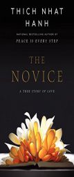 The Novice: A Story of True Love by Thich Nhat Hanh Paperback Book