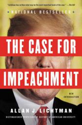 The Case for Impeachment by Allan J. Lichtman Paperback Book