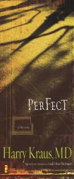 Perfect by Harry Lee Kraus Paperback Book