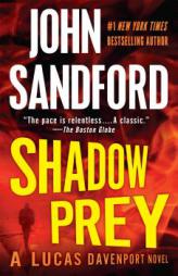 Shadow Prey (Lucas Davenport Mysteries) by John Sandford Paperback Book