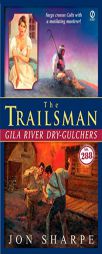 The Trailsman #288: Gila River Dry-Gulchers by Jon Sharpe Paperback Book