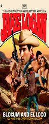 Slocum 360: Slocum and El Loco by Jake Logan Paperback Book