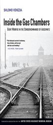 Inside the Gas Chambers: Eight Months in the Sonderkommando of Auschwitz by Shlomo Venezia Paperback Book