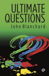 Ultimate Questions ESV-2014 NEW Version by John Blanchard Paperback Book