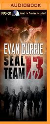 SEAL Team 13 by Evan Currie Paperback Book
