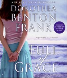 Full of Grace by Dorothea Benton Frank Paperback Book