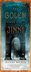 The Golem and the Jinni: A Novel (P.S.) by Helene Wecker Paperback Book