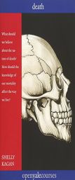 Death (The Open Yale Courses Series) by Shelly Kagan Paperback Book