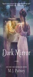 Dark Mirror by M. J. Putney Paperback Book