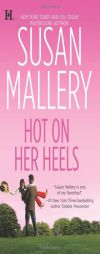 Hot on Her Heels (Lone Star Sisters) by Susan Mallery Paperback Book