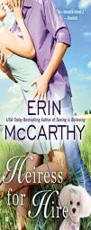 Heiress for Hire by Erin McCarthy Paperback Book