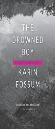 The Drowned Boy by Karin Fossum Paperback Book