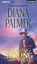 Wyoming Strong (Wyoming Men) by Diana Palmer Paperback Book