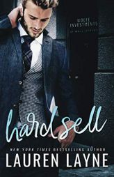 Hard Sell (21 Wall Street) by Lauren Layne Paperback Book