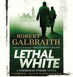 Lethal White (A Cormoran Strike Novel) by Robert Galbraith Paperback Book