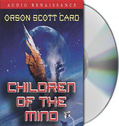 Children of the Mind (Ender Wiggin Saga) by Orson Scott Card Paperback Book