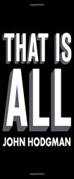 That is All by John Hodgman Paperback Book
