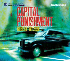 Capital Punishment (Charles Boxer) by Robert Wilson Paperback Book