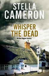 Whisper the Dead: A Cotsworld Village Mystery by Stella Cameron Paperback Book