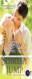 The Boss Courted Trouble by Shirley Jump Paperback Book