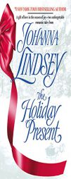 The Holiday Present by Johanna Lindsey Paperback Book
