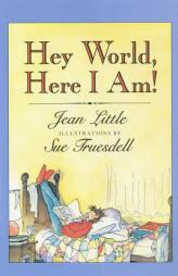 Hey World, Here I Am! (Harper Trophy Book) by Jean Little Paperback Book