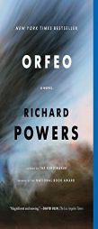 Orfeo: A Novel by Richard Powers Paperback Book