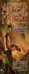 Warrior: The Time Hunters by Angela Knight Paperback Book